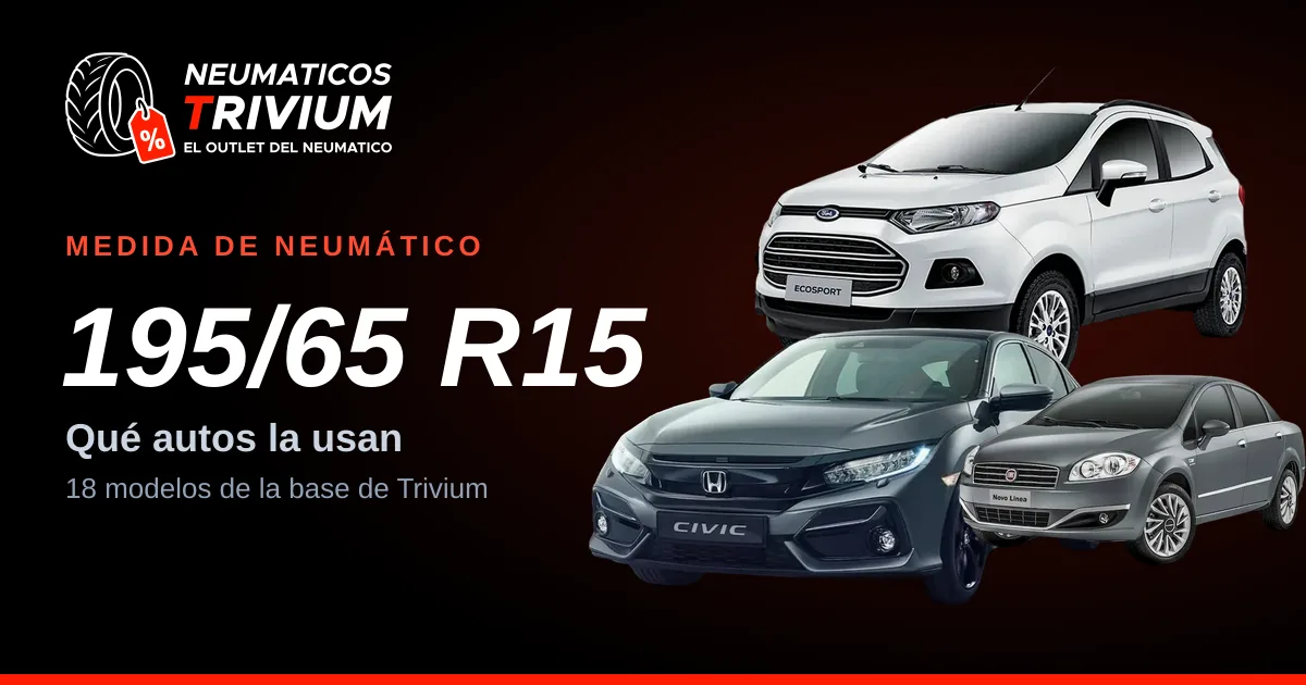 Neumáticos 195/65 R15 con los autos que la usan: Ford EcoSport, Renault Megane